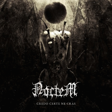 Noctem : Credo Certe Ne Cras (Single)
